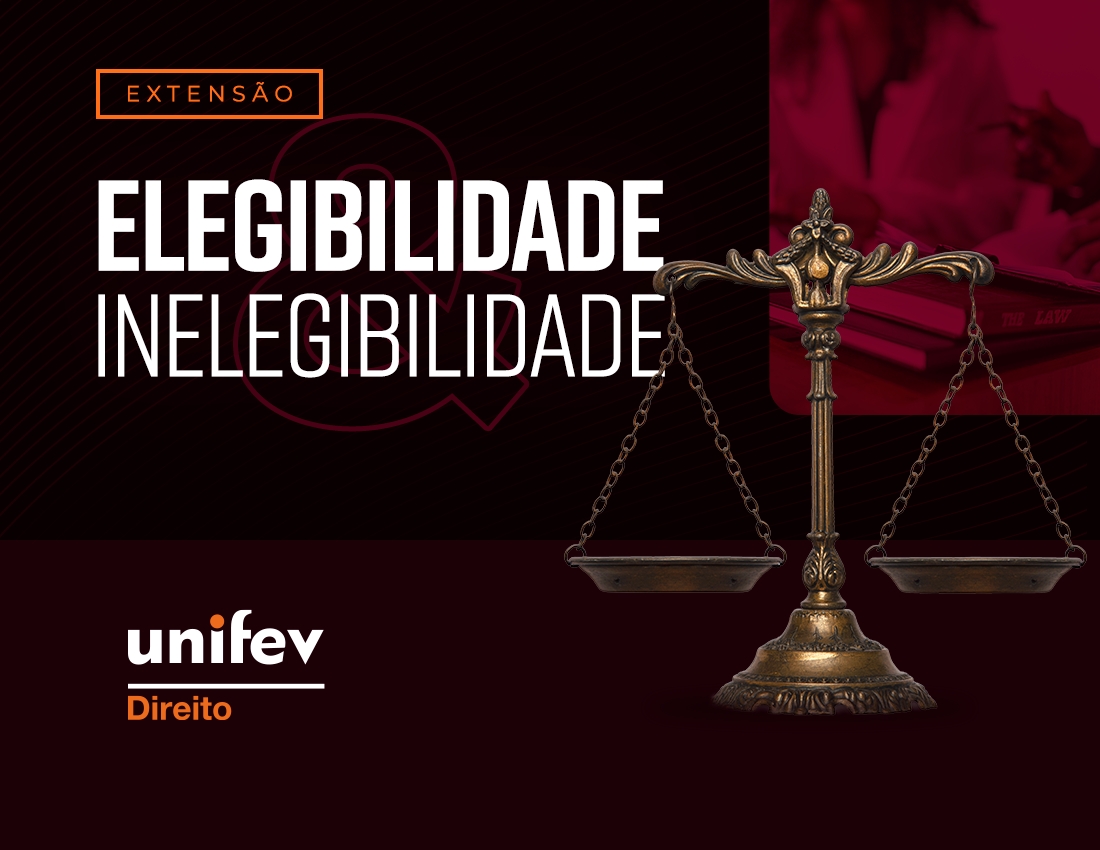 UNIFEV abre inscrições para curso de elegibilidade e inelegibilidade